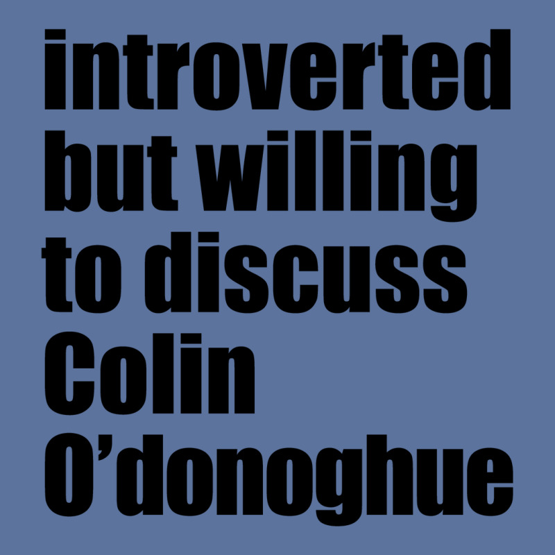 Introverted But Willing To Discuss Colin O'donoghue Lightweight Hoodie | Artistshot