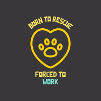 Born To Rescue Forced To Work Funny Dog Quote Ladies Curvy T-shirt | Artistshot