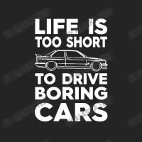 Lifes Too Short To Drive Boring Cars 3/4 Sleeve Shirt | Artistshot