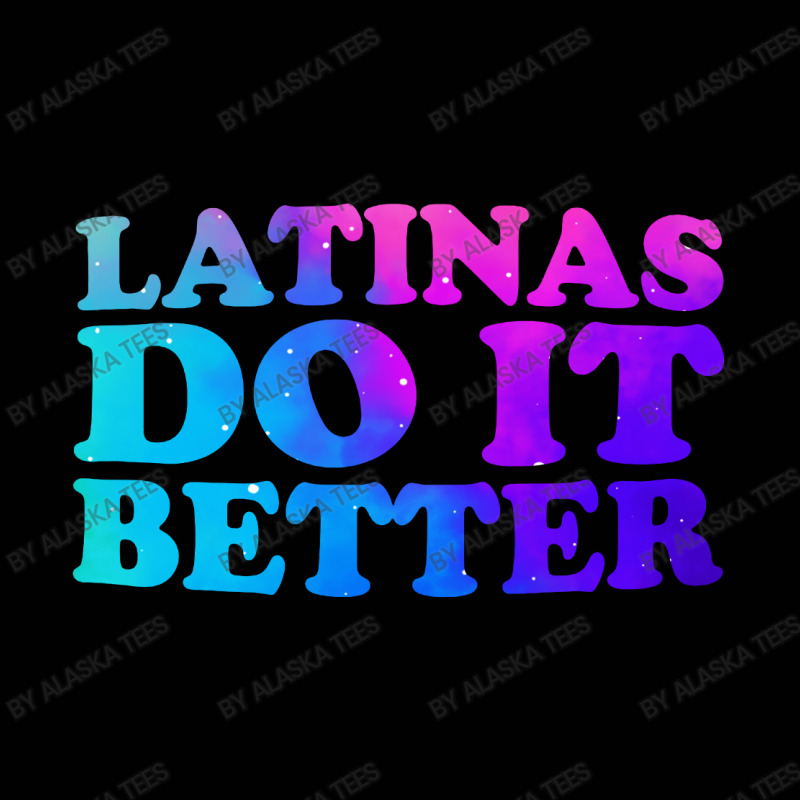 Latinas Do It Better Toddler 3/4 Sleeve Tee by Alaska Tees | Artistshot