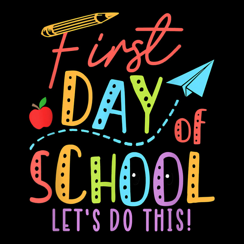 Happy First Day Let's Do This Welcome Back To School T Shirt Long Sleeve Shirts | Artistshot