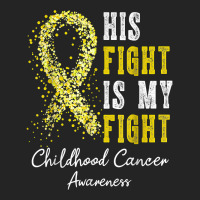 His Fight Is My Fight Gold Ribbon Childhood Cancer Awareness T Shirt 3/4 Sleeve Shirt | Artistshot