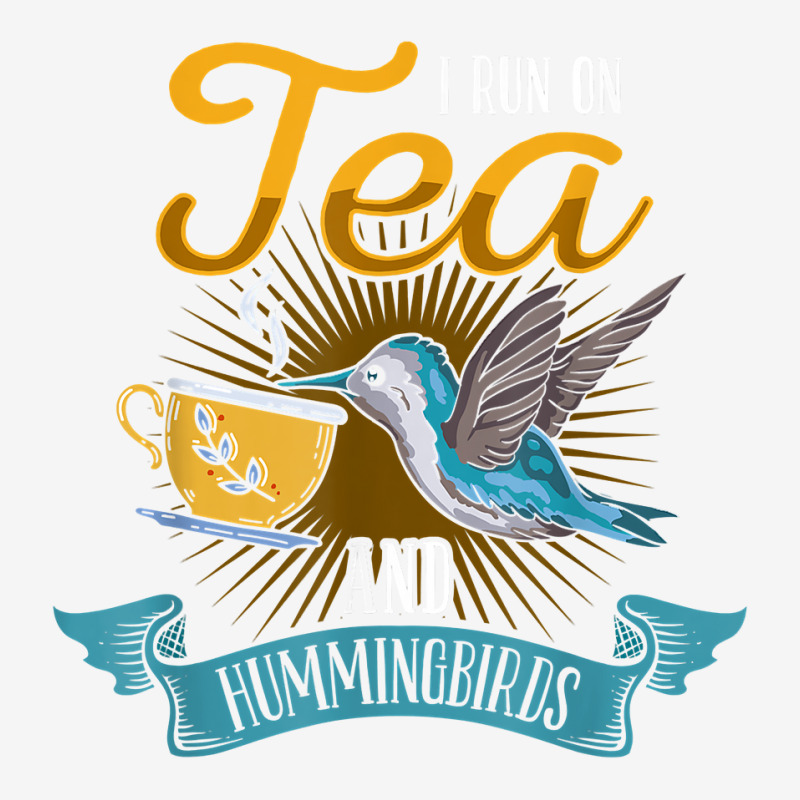 Hummingbird Lover Flowers I Run On Tea And Hummingbirds T Shirt Skinny Tumbler | Artistshot