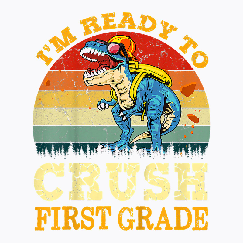 Kids Ready To Crush First Grade Dinosaur Back To School Boys Kids T Sh T-shirt | Artistshot