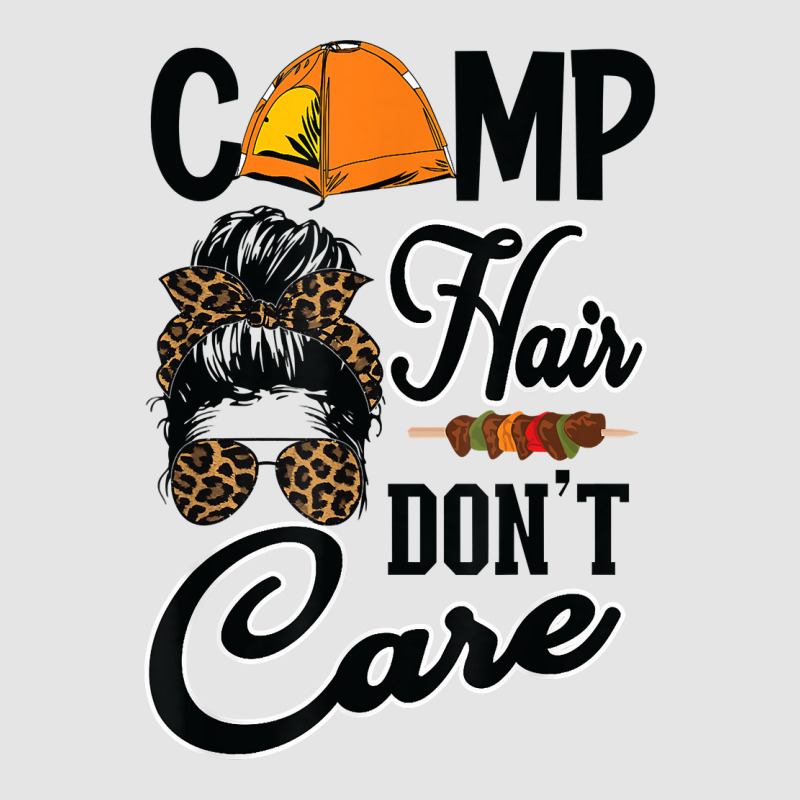 Ladies Camp Hair Don't Care Funny Outdoors Women Teen Girls T Shirt Exclusive T-shirt | Artistshot