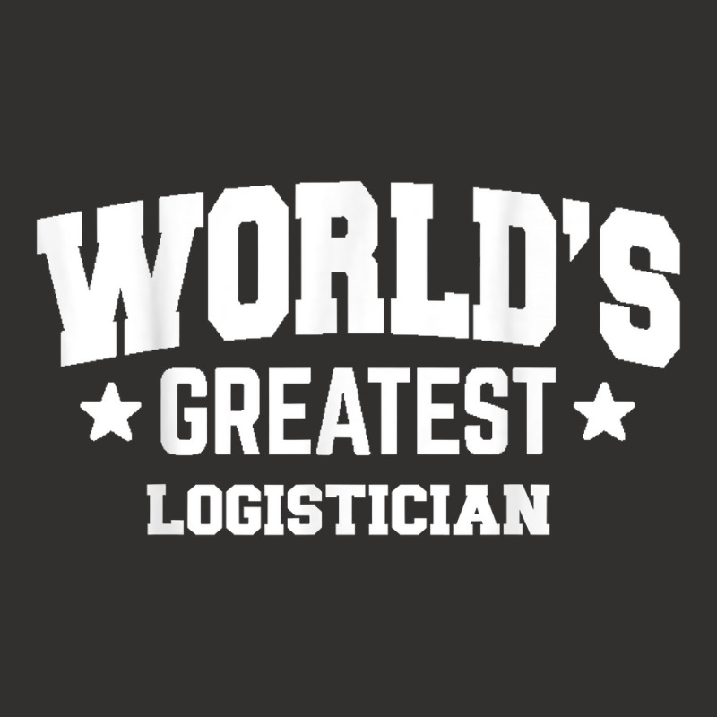 Logistician World's Greatest 2nd Décor Theme T Shirt Champion Hoodie | Artistshot