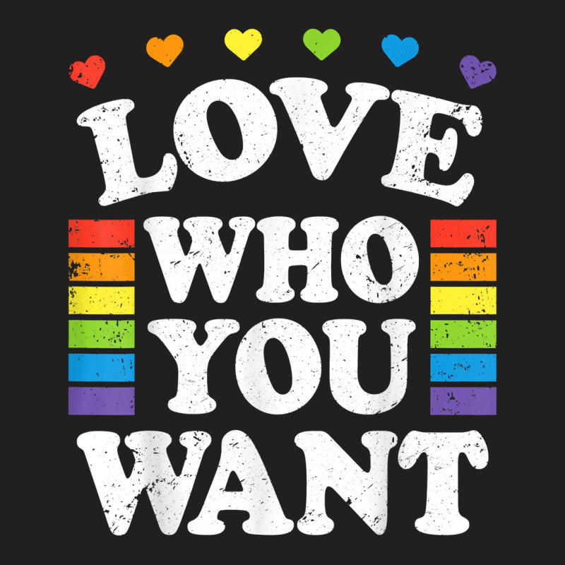 Love Who You Want Rainbow Lgbtq Heart Price Proud Rainbow T Shirt T-shirt | Artistshot