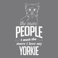 The More People I Meet The More I Love My Yorkie Gifts Women's Triblend Scoop T-shirt | Artistshot