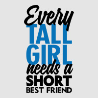 Every Tall Girl Need A Short Best Friend Exclusive T-shirt | Artistshot