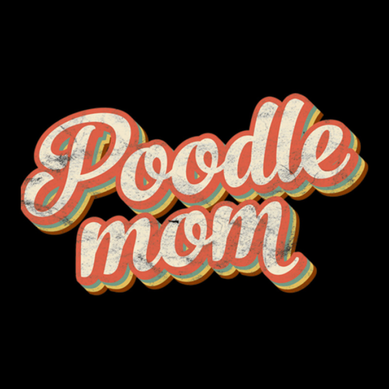 Vintage Poodle Mom Gift Dog Lover Pet Poodle Mama Zipper Hoodie by farisdi | Artistshot