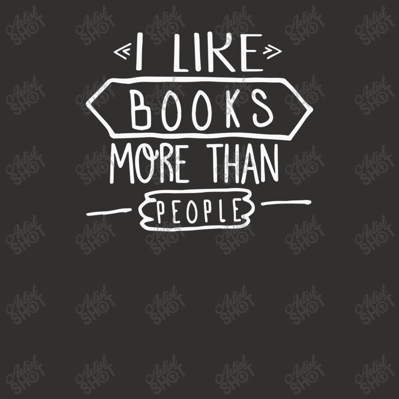 I Like Books More Than People Champion Hoodie by Hargitcustom | Artistshot