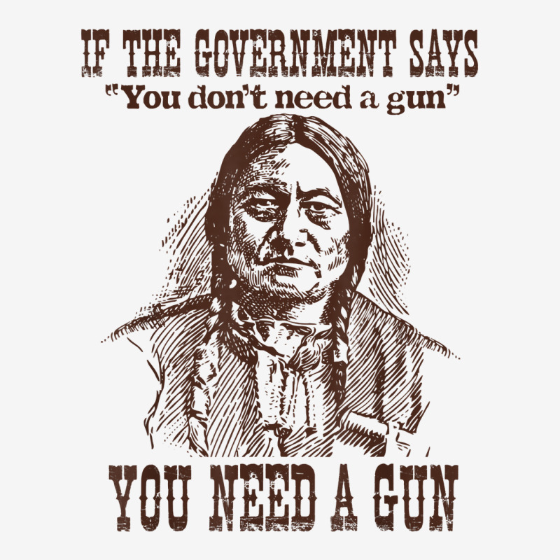 You Need A Gun Sitting Bull Shirt Pro 2nd Amendment Tshirt Iphone 13 Pro Case | Artistshot