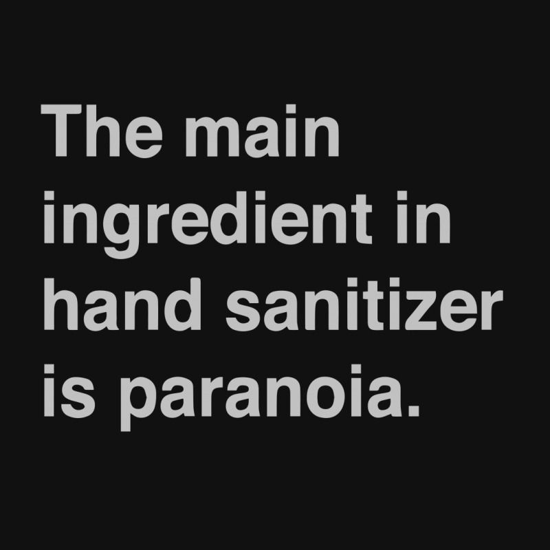The Main Ingredient In Hand Sanitizer1 01 Baby Bibs | Artistshot