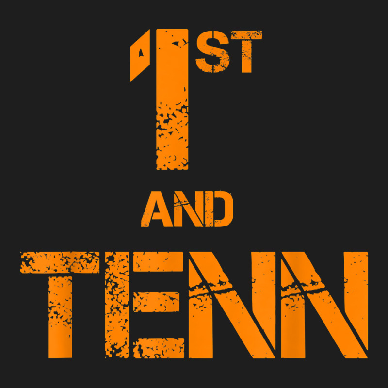 First And Ten Shirt Tennessee State Orange Tee Football Fan Classic T-shirt by copedoire | Artistshot