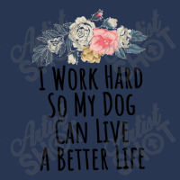 I Work Hard So My Dog Can Live A Better Life Ladies Denim Jacket | Artistshot