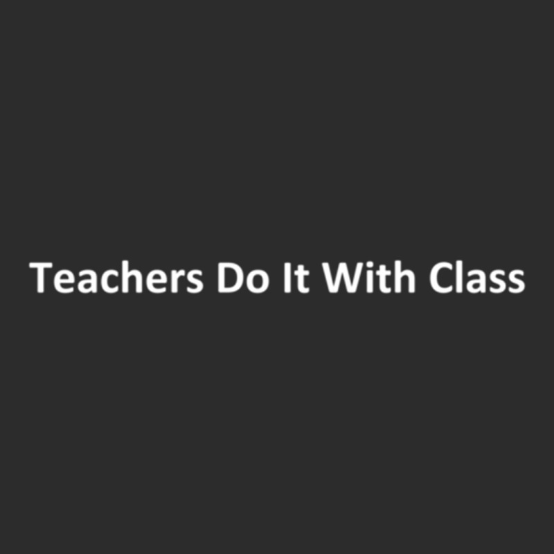 Teachers Do It With Class Exclusive T-shirt | Artistshot