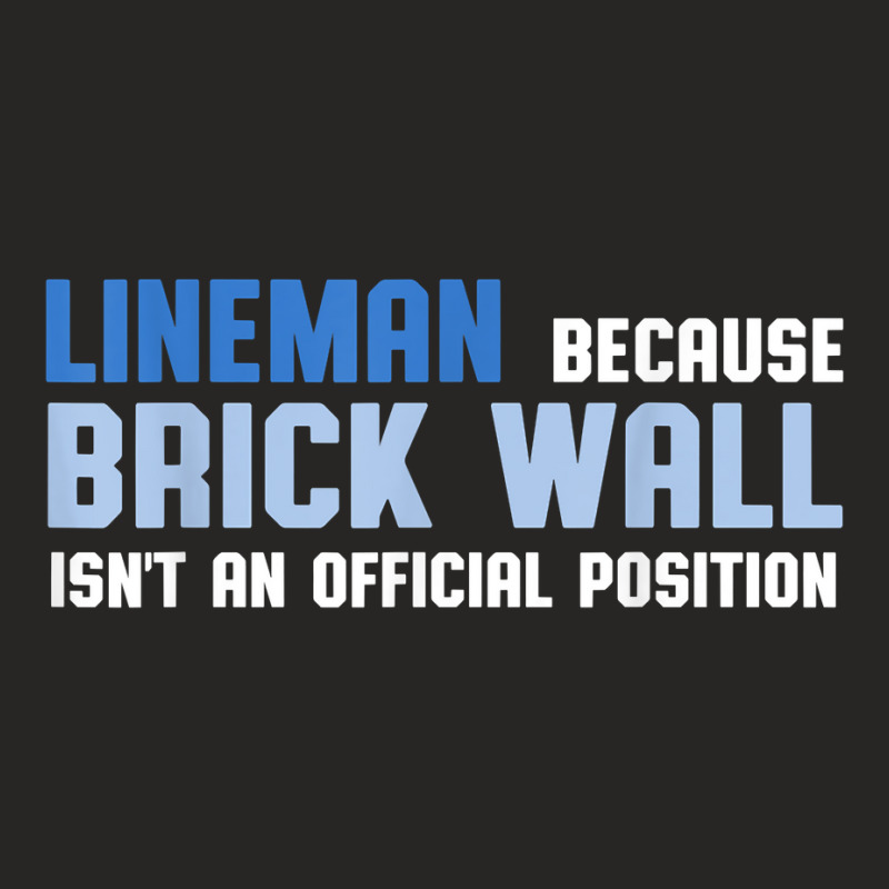 Football Lineman Brick Wall Shirt Ladies Fitted T-Shirt by farronpoppo | Artistshot