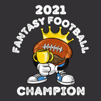 Funny 2021 Fantasy Football Champion Fantasy League Winner T Shirt Vintage Hoodie | Artistshot