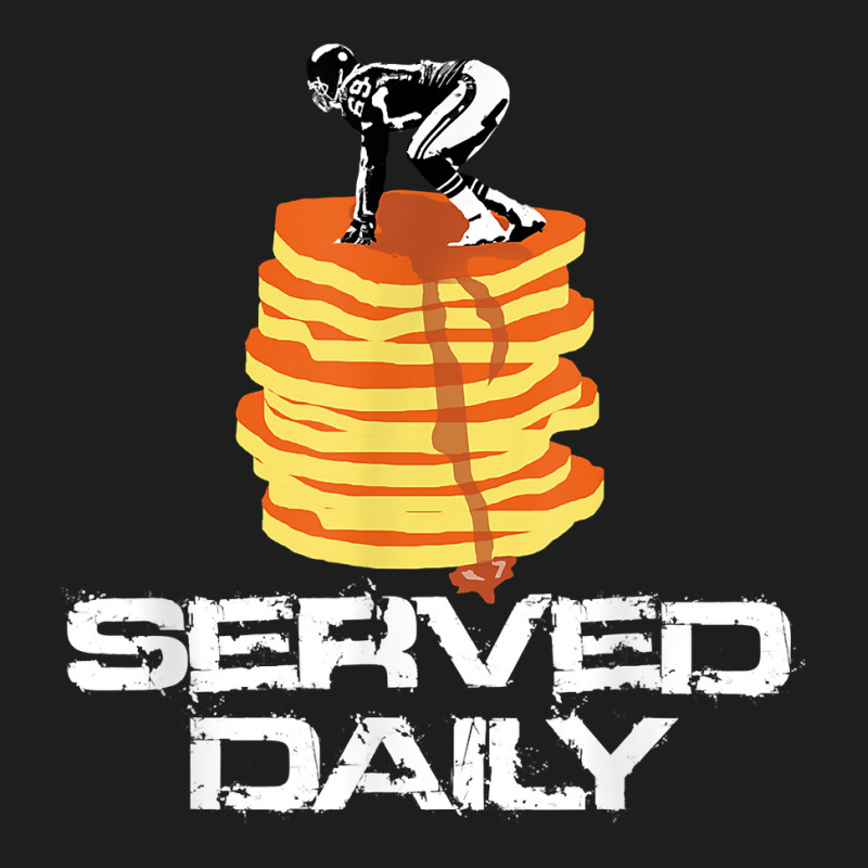 Pancakes Served Daily Lineman Football Access Denied T Shirt Classic T-shirt | Artistshot