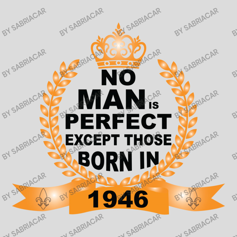 No Man Is Perfect Except Those Born In 1946 Men's Polo Shirt by SabriAcar | Artistshot