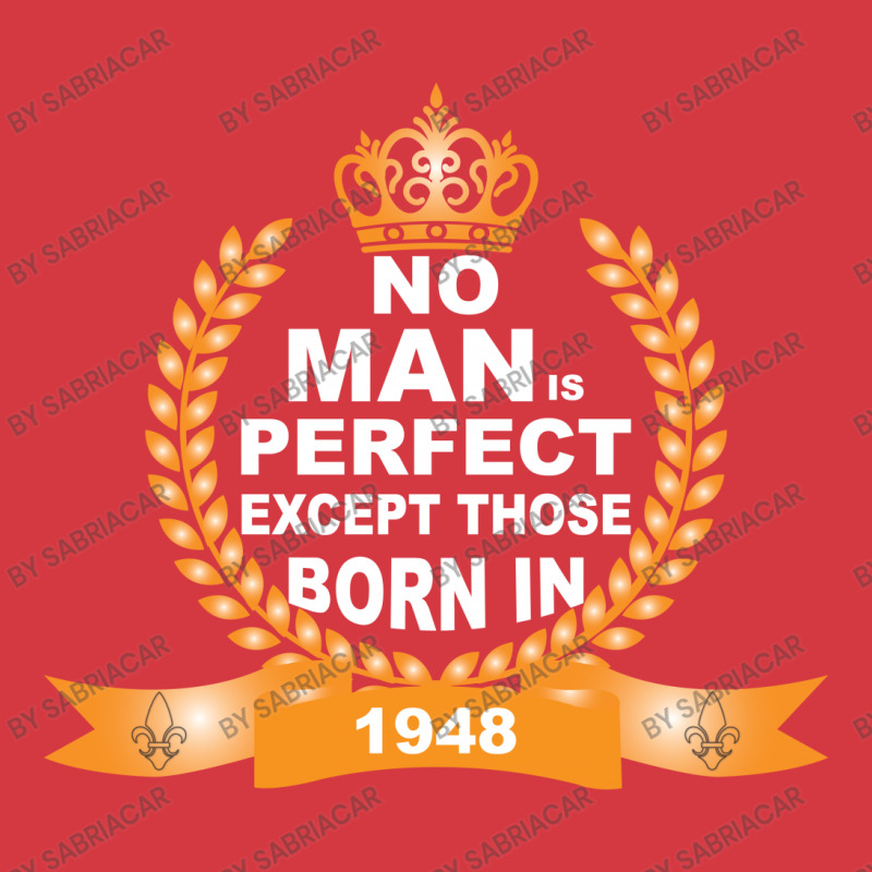 No Man Is Perfect Except Those Born In 1948 Men's Polo Shirt | Artistshot