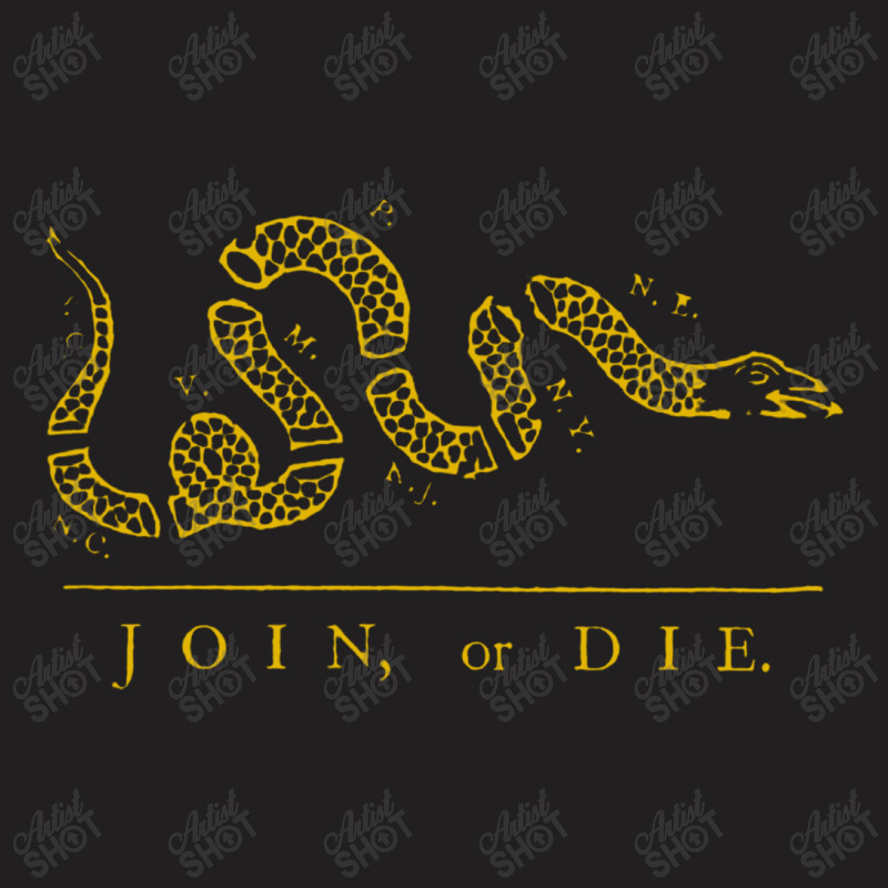 Join Or Die T-shirt | Artistshot