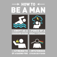 Be A Man Exclusive T-shirt | Artistshot