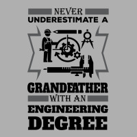 Never Underestimate A Grandfather With An Engineer Degree Exclusive T-shirt | Artistshot