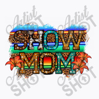 Show Mom Led Light T-shirt | Artistshot