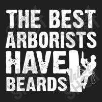 Mens The Best Arborists Have Beards Arborist T-shirt | Artistshot