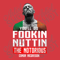 The Notorious Conor Mcgregor Fookin Nuttin Men's Polo Shirt | Artistshot