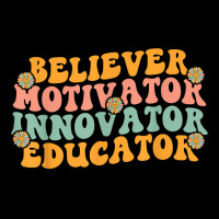 Believer Motivator Innovator Educator Retro Groovy Teacher T Shirt Legging | Artistshot