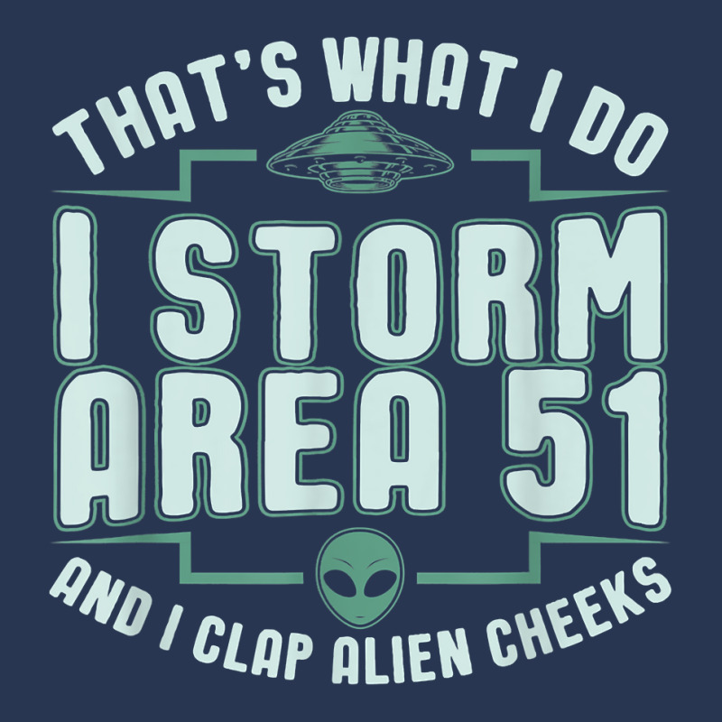 Funny Storm Area 51 Meme Shirt  Clap Alien Cheeks T Shirt Men Denim Jacket | Artistshot