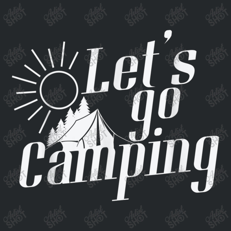 Camping Camping Sunrise Let`s Go Camping Crewneck Sweatshirt | Artistshot