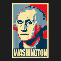 George Washington Propaganda Poster Style Art T Shirt Classic T-shirt | Artistshot