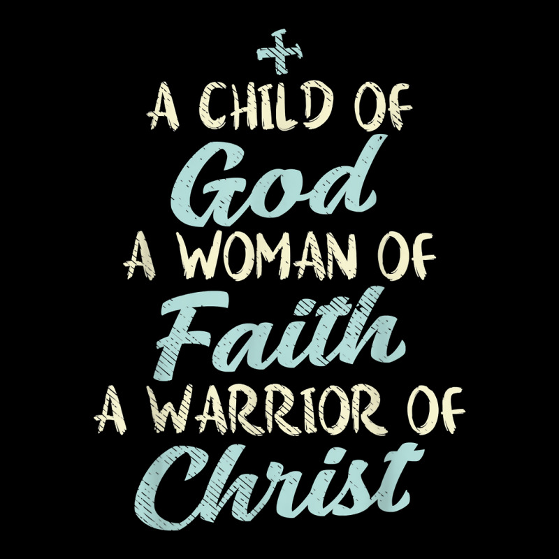 Child God Woman Faith Warrior Christ Jesus Christian Gift T Shirt Youth Hoodie | Artistshot