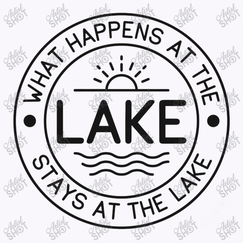 What Happens At Lake Tank Top by larrybattle | Artistshot