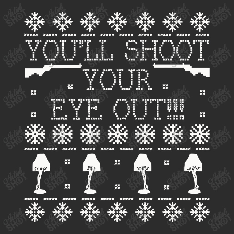 You'll Shoot Your Eye Out Ugly Christmas Sweater Exclusive T-shirt | Artistshot