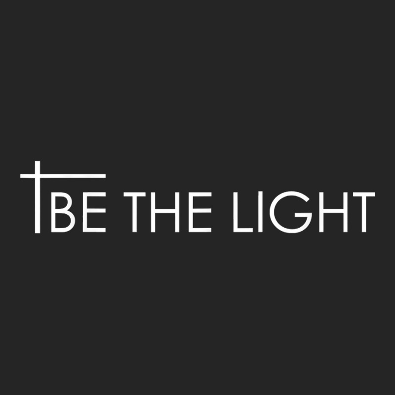 Be The Light Matthew 5.14 Christian T Design   Gift Idea T Shirt Unisex Hoodie by tandonwelters | Artistshot