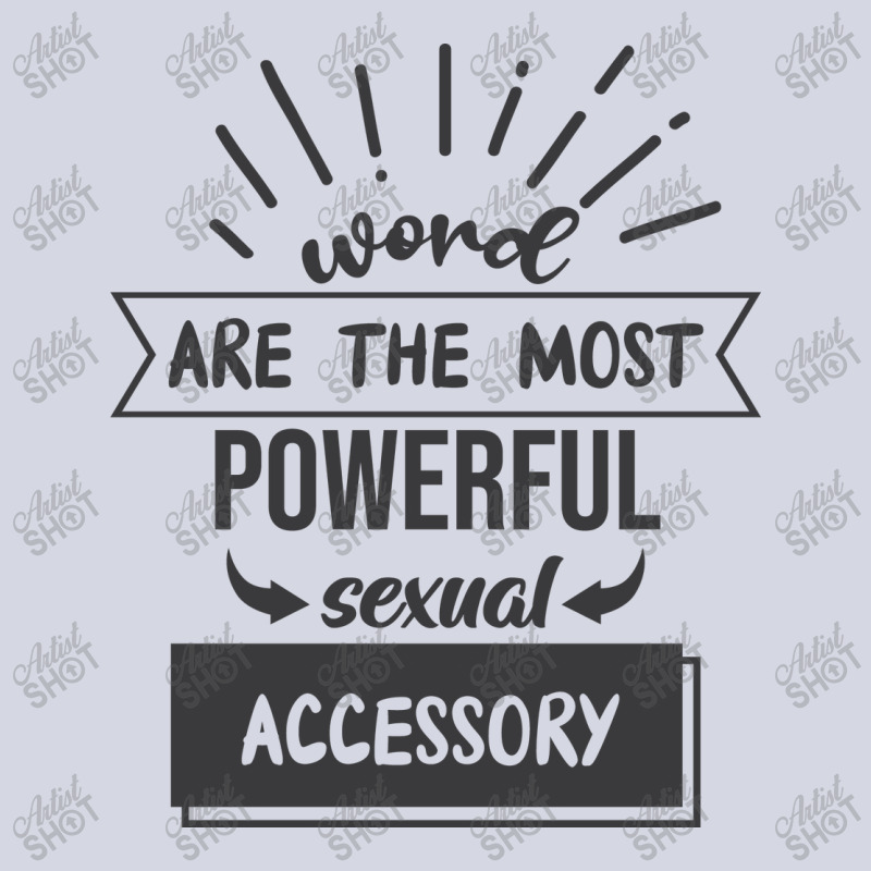 Word Are The Most Powerful Sexual Accessory Fleece Short by Nitastudioz | Artistshot