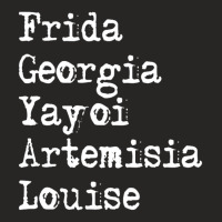 Frida Georgia Yayoi Artemisia Louise For Dark Ladies Fitted T-shirt | Artistshot