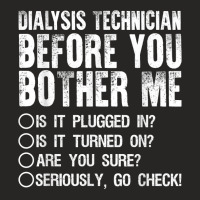 Funny Dialysis Technician Design Men Women Dialysis Nurse T Shirt Ladies Fitted T-shirt | Artistshot