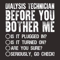 Funny Dialysis Technician Design Men Women Dialysis Nurse T Shirt Racerback Tank | Artistshot