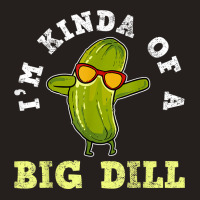 Pickle Pickles Canning Big Dill Vegan Gift T Shirt Tank Top | Artistshot