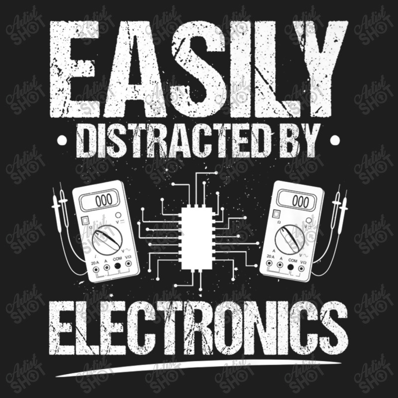 Electrician Easily Distracted By Electronics Electrician Classic T-shirt by urethrapricey | Artistshot