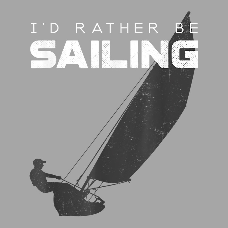 I'd Rather Be Sailing T Shirt   Vintage Sailing T Shirt Toddler Sweatshirt | Artistshot