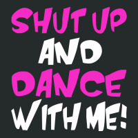 Shut Up Dance With Me Women's Triblend Scoop T-shirt | Artistshot