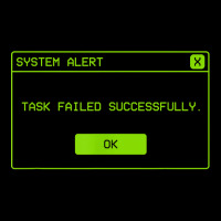 Task Failed Successfully Alert Funny Operative System Alert T Shirt Lightweight Hoodie | Artistshot