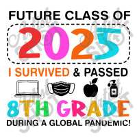 Future Class Of 2025 I Survived And Passed 8th Grade Youth Zipper Hoodie | Artistshot