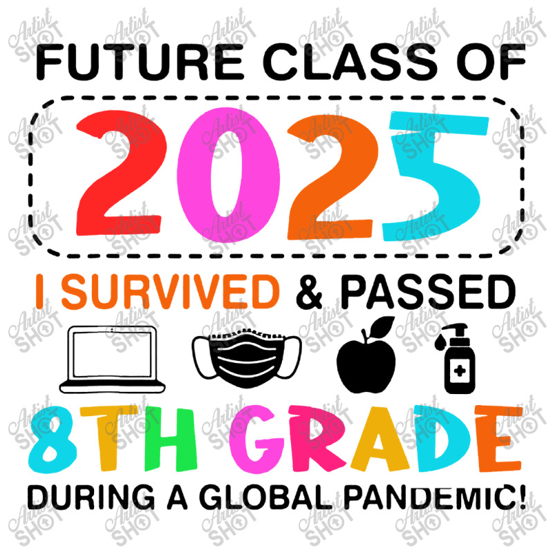 Future Class Of 2025 I Survived And Passed 8th Grade Youth Zipper Hoodie by patric9909 | Artistshot